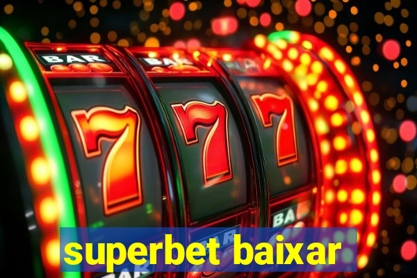 superbet baixar